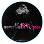 Sticky & Sweet Tour London 2008