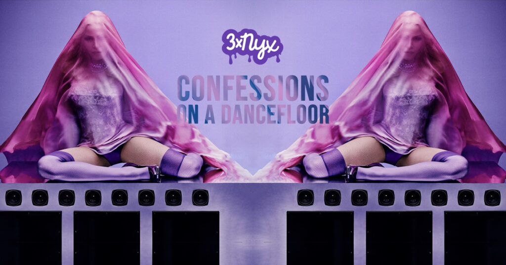 confessions on a dance floor nyx