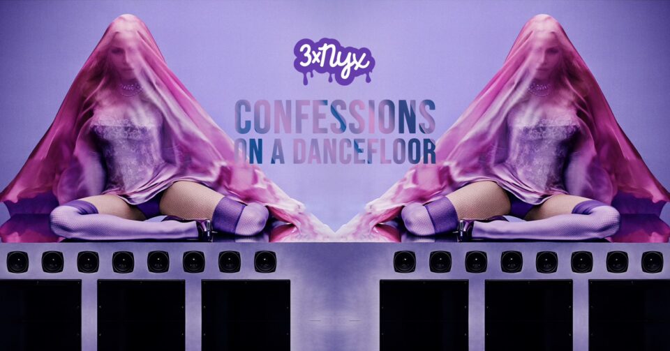 confessions on a dance floor nyx